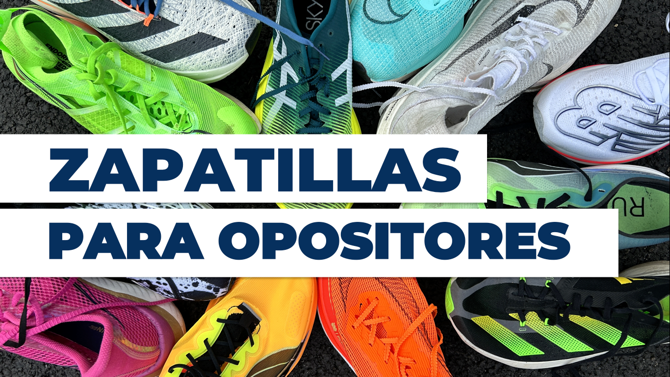 Las mejores zapatillas de correr para pasar las pruebas físicas de unas oposiciones