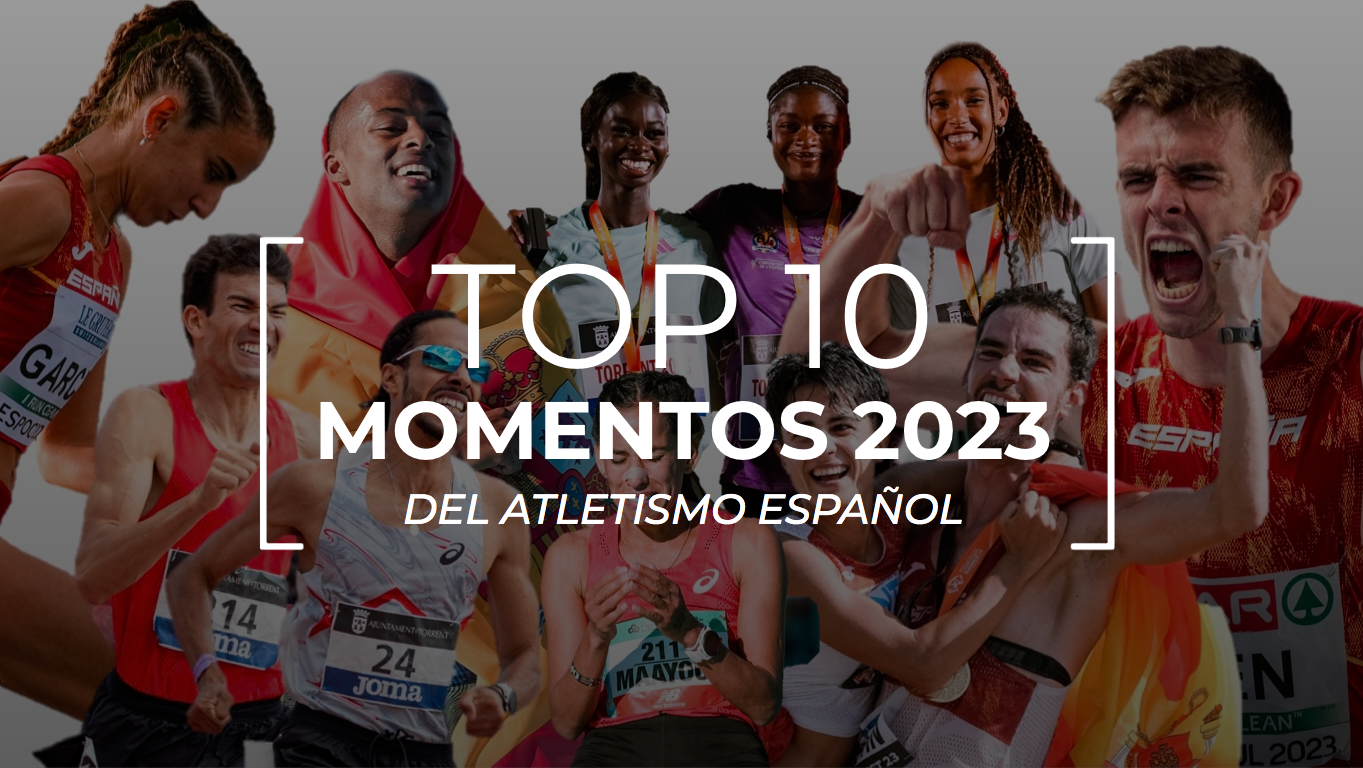 Un repaso a los 10 momentos más relevantes del atletismo español durante 2023.