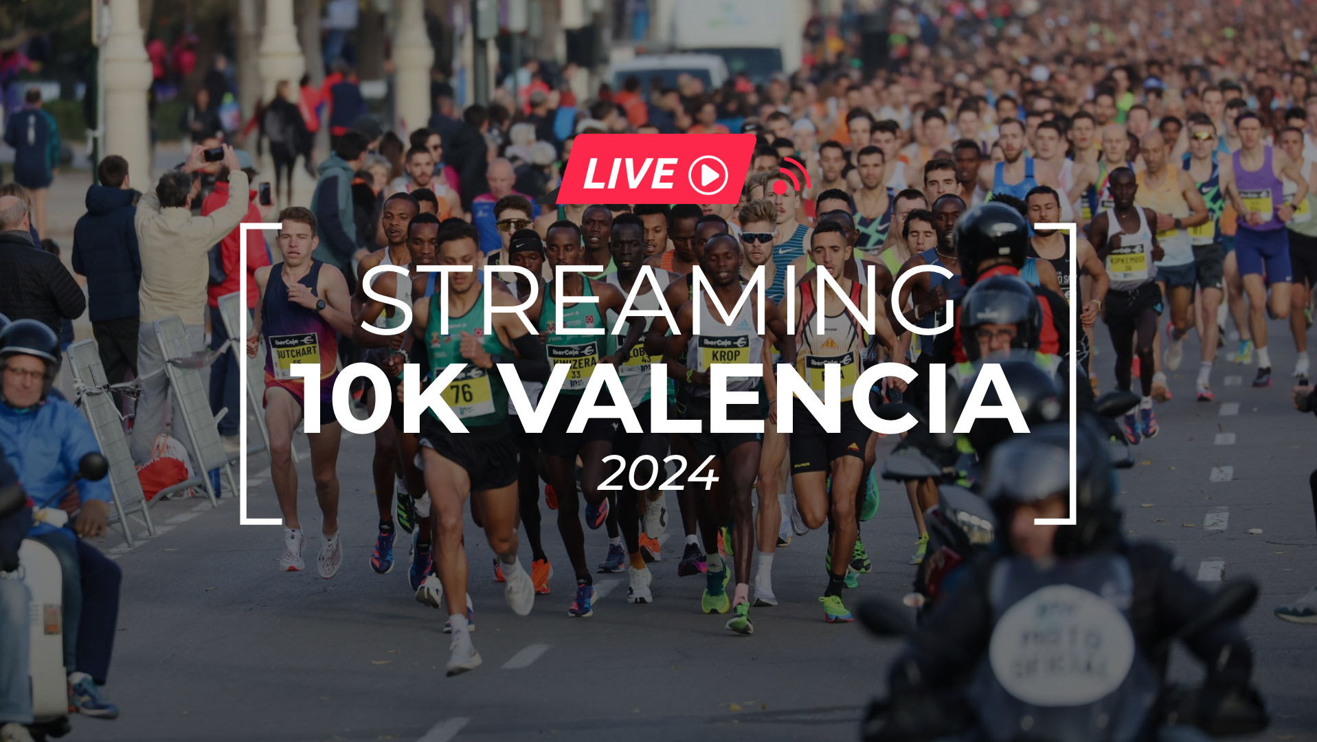 Streaming en directo el 10K Valencia Ibercaja 2024.