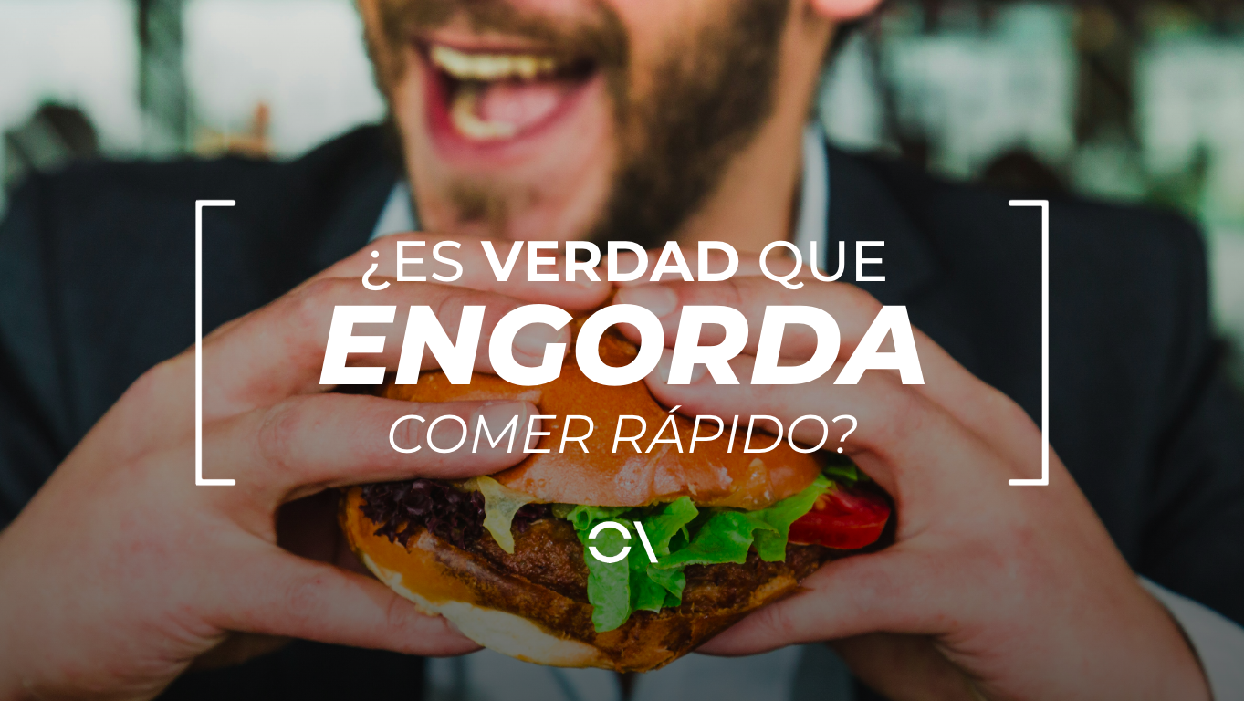 ¿Es verdad que engorda comer rápido?