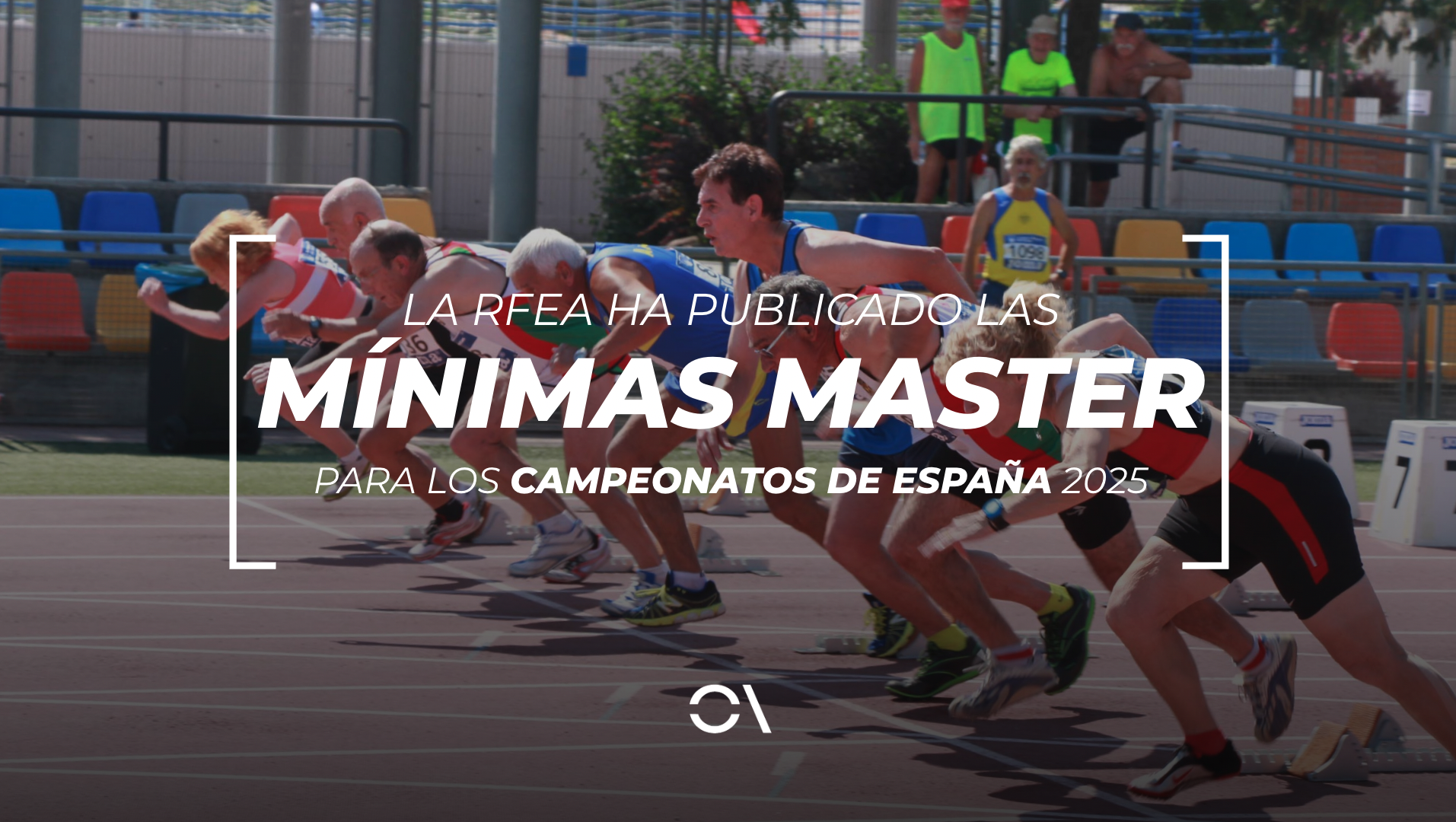 Mínimas de los Campeonato de España Master 2025 (pista cubierta, aire libre y ruta).