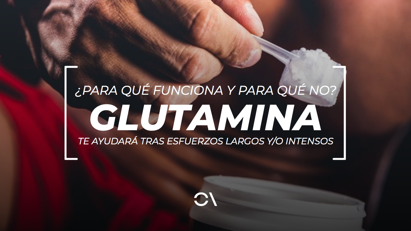 Te presentamos lo que sí que está demostrado y lo que no lo está con respecto a la suplementación con glutamina.