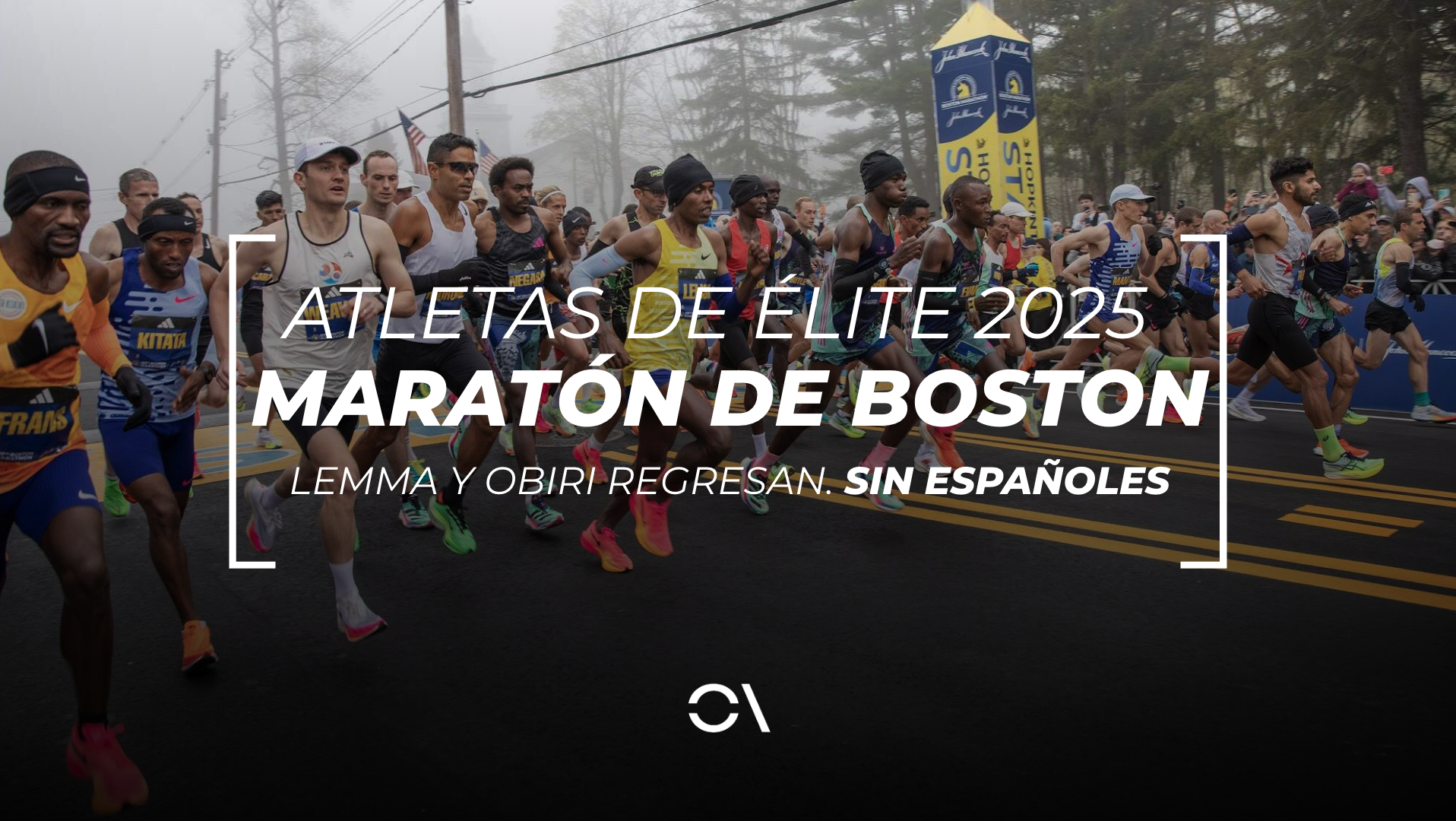 Confirmada la élite de un Maratón de Boston 2025.