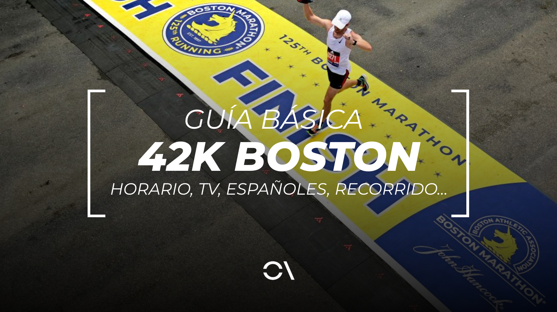 Todo lo que tienes que saber sobre el Maratón de Boston 2025.