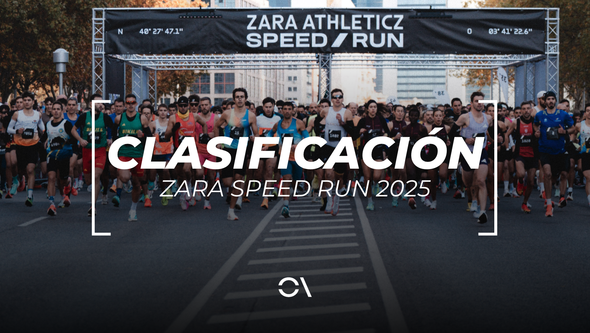 Clasificaciones completas de la Zara Speed Run 2025