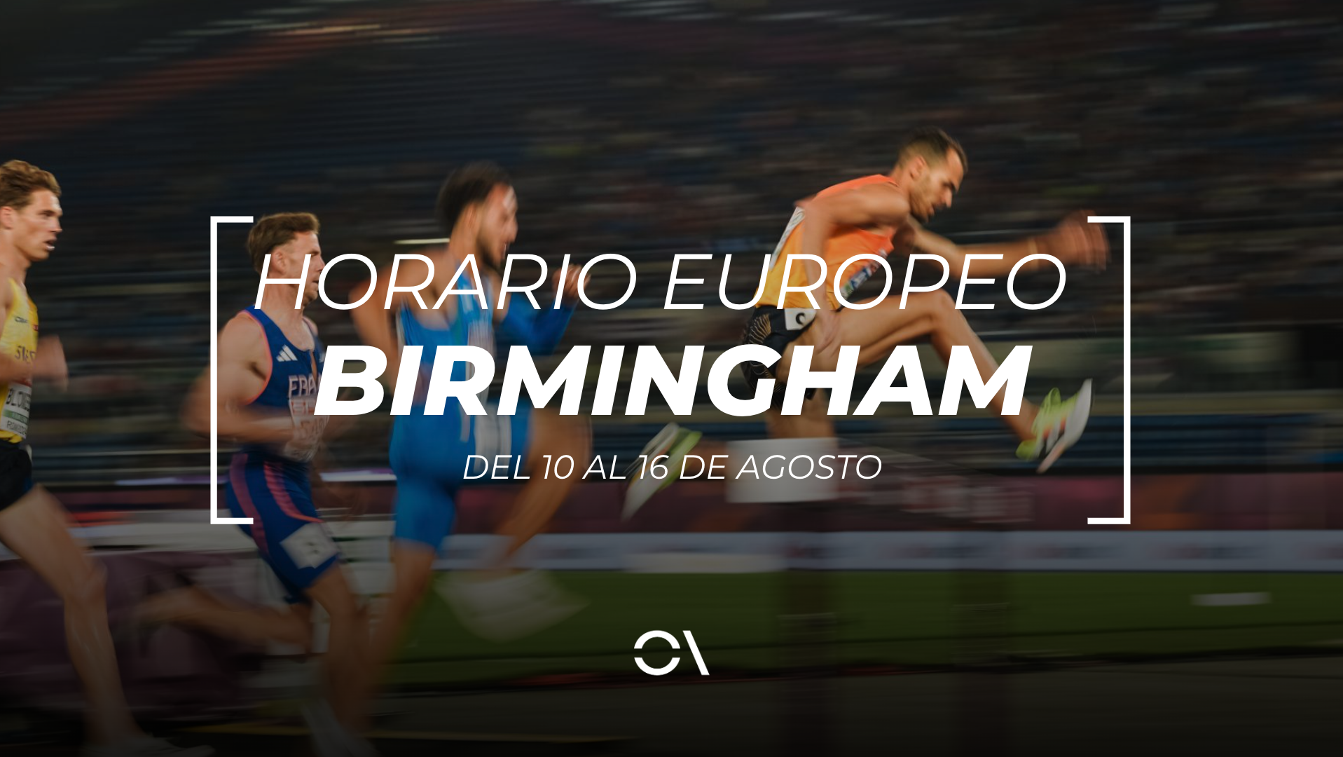 Horario del Campeonato de Europa de Birmingham 2026