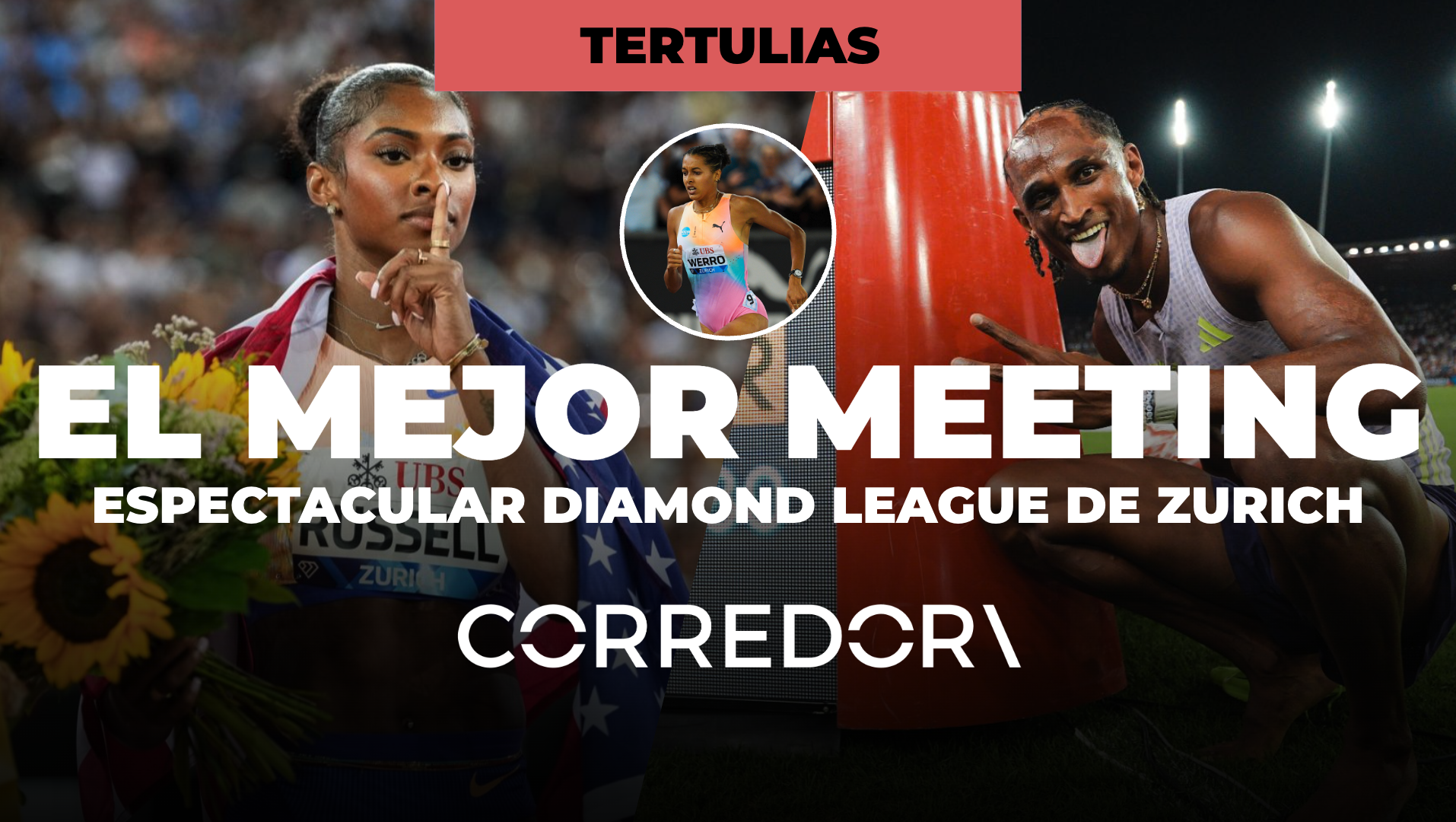 Hablamos de la tremenda Diamond League de Zurich.
