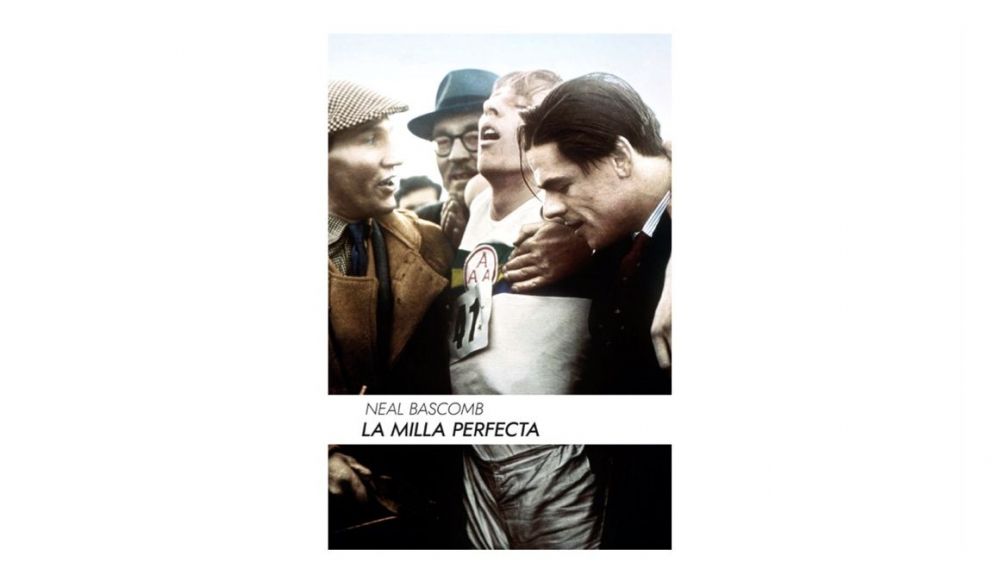 La milla perfecta, de Neal Bascomb. La milla perfecta, de Neal Bascomb.