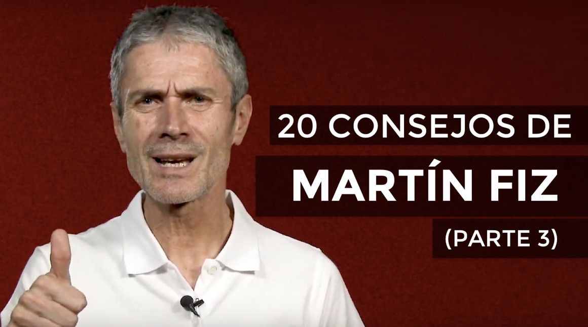 VÍDEO | 20 Consejos de Martín Fiz (PARTE 3)