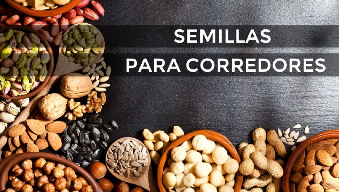 5 semillas beneficiosas para corredores