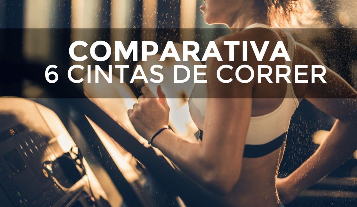 Comparamos seis cintas de correr para entrenar desde casa | soycorredor.es