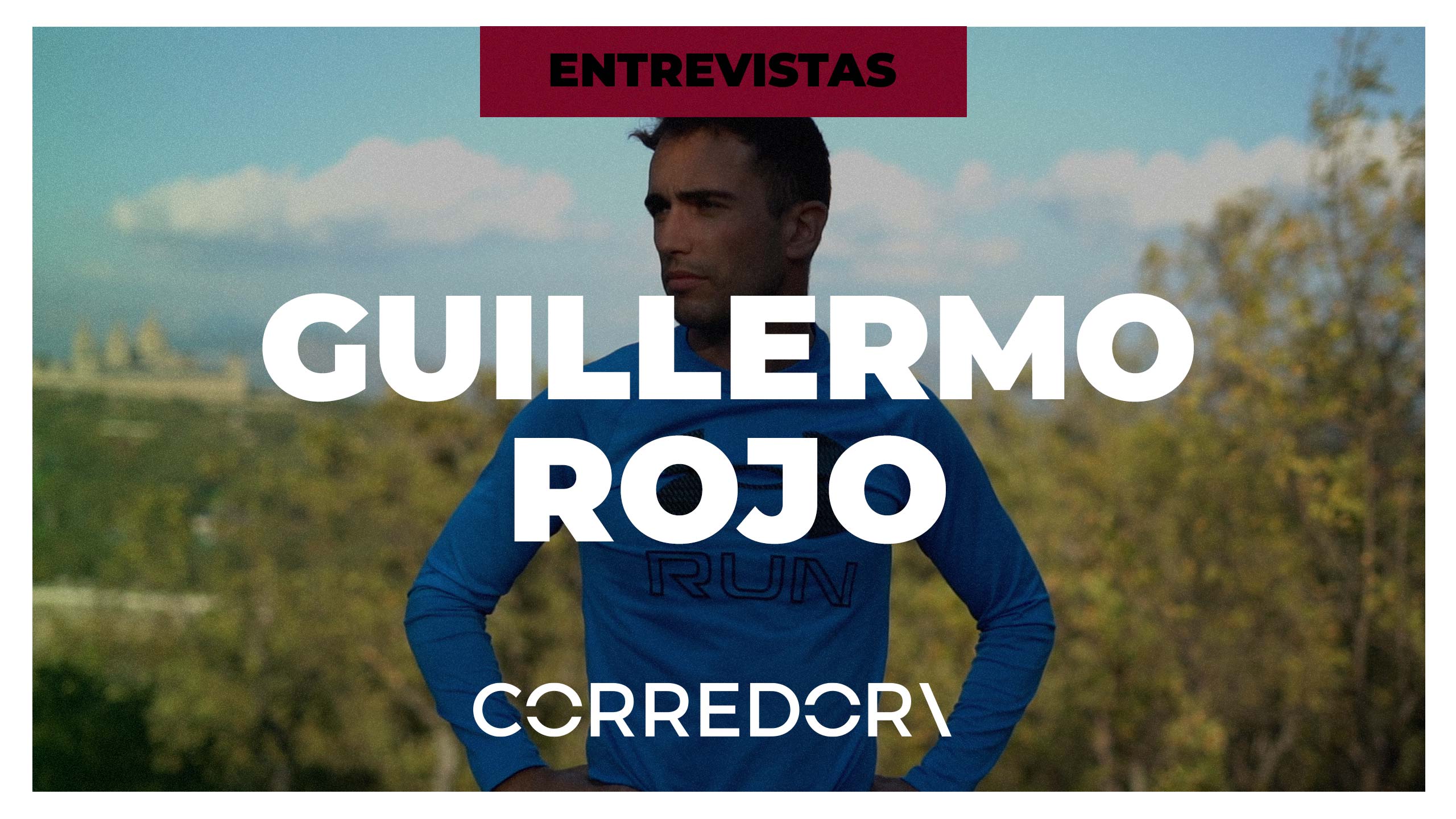 Guillermo Rojo, un corredor con sueños estelares. | Producción audiovisual: @vsmphotoevents