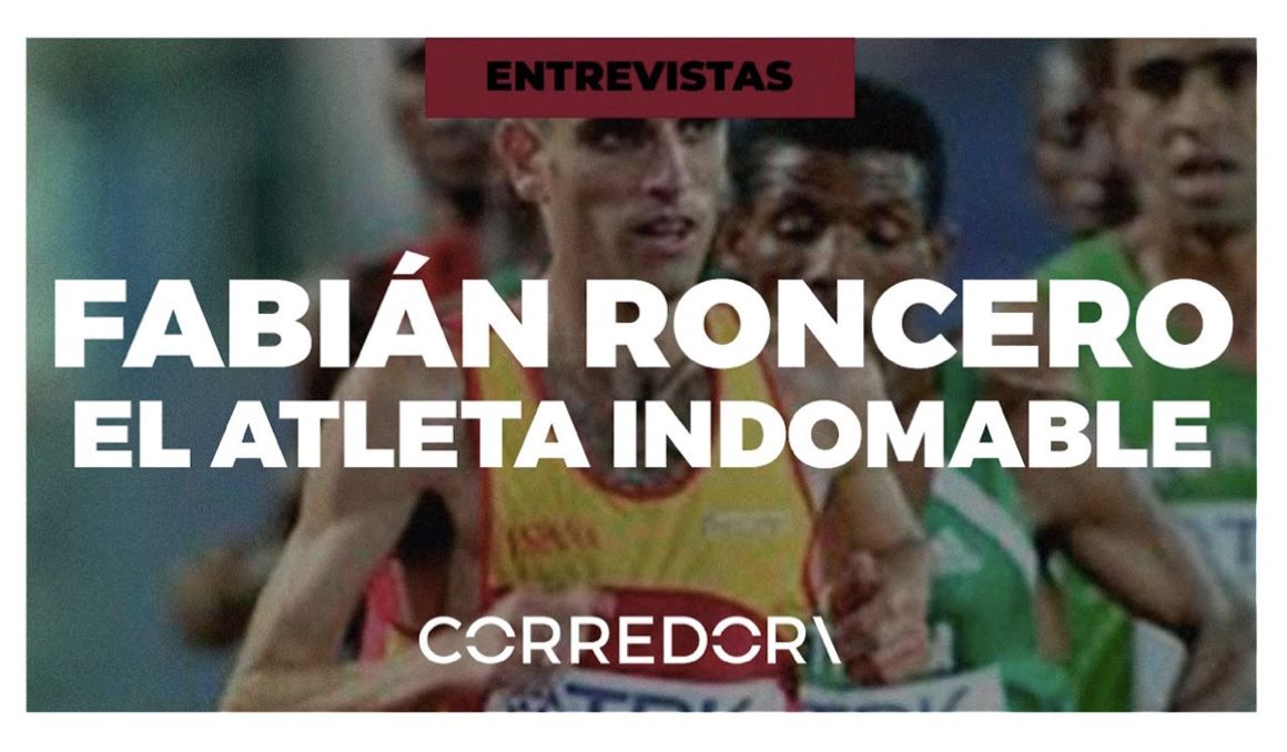 Fabián Roncero, el atleta indomable