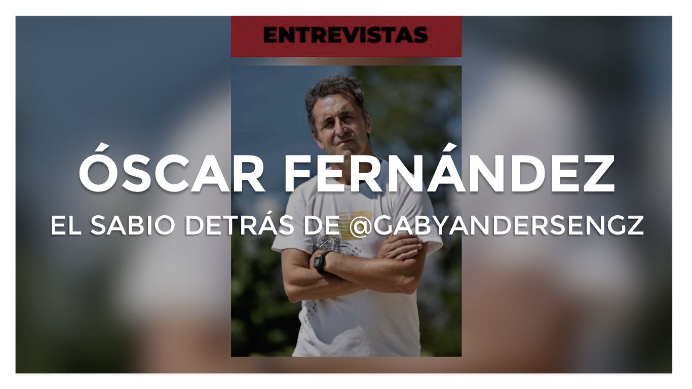 Entrevistamos a Óscar Fernández (@gabyandersengz).